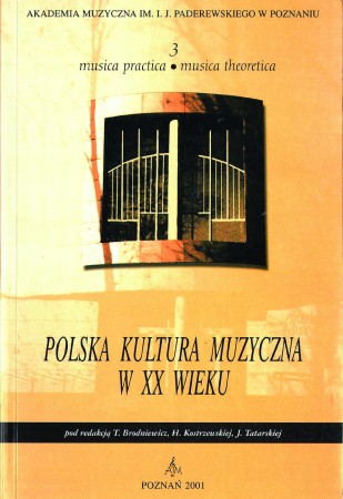 115 Musica practica – musica theoretica 3 Polska kultura muzyczna w XX wieku.JPG