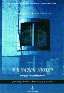 W muzycznym Poznaniu – tradycje i współczesność