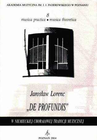 103 J. Lorenc Musica practica – musica theoretica 8 „De profundis” w niemieckiej chorałowej tradycji muzycznej.JPG