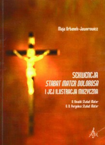 Sekwencja „Stabat Mater Dolorosa” i jej ilustracja muzyczna