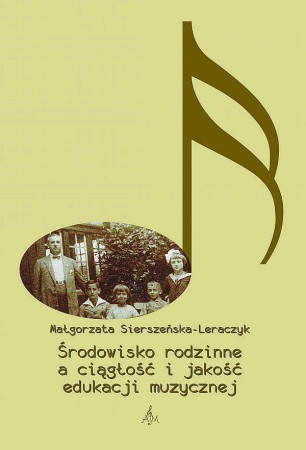 074 M. Sierszeńska-Leraczyk Środowisko rodzinne a ciągłość i jakość edukacji muzycznej.jpg