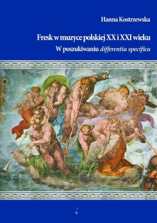 069 H. Kostrzewska Fresk w muzyce polskiej XX i XXI wieku.jpg