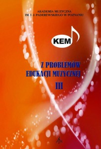 Z problemów edukacji muzycznej III