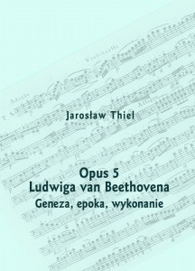 Opus 5 Ludwiga van Beethovena...