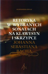 Retoryka w wybranych sonatach na klawesyn i skrzypce...