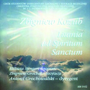 Zbigniew Kozub – Litania ad Spiritum Sanctum