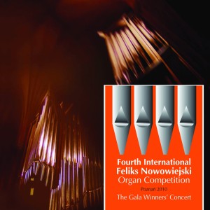 The Gala Winners’ Concert Fourth International Feliks Nowowiejski Organ Competition