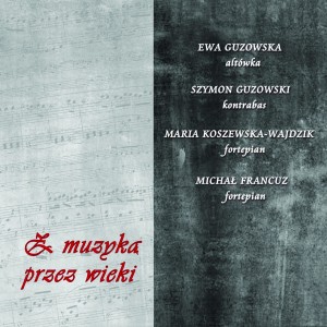 Z muzyką przez wieki