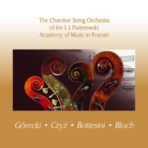 Górecki – Czyż – Bottesini – Bloch