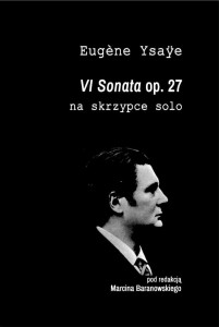 VI Sonata op. 27 na skrzypce solo