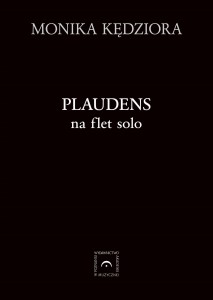 Monika Kędziora – Plaudens na flet solo 